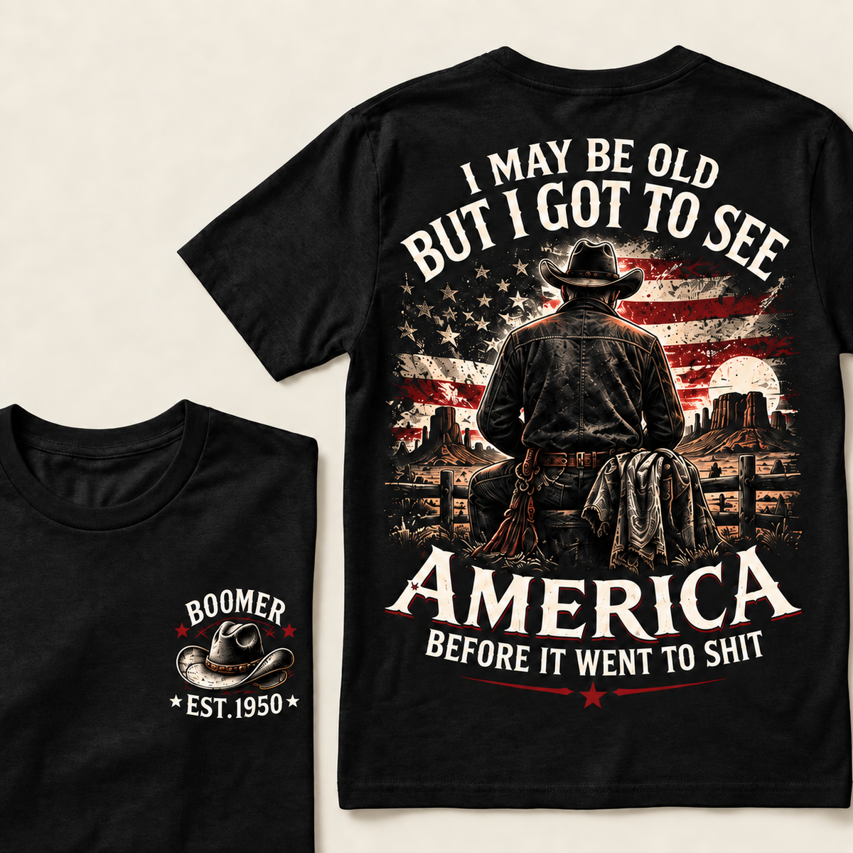 Boomer Custom Year T-Shirt, Vintage Western Cowboy Graphic Tee, "I May Be Old But I Got To See America" Back Print